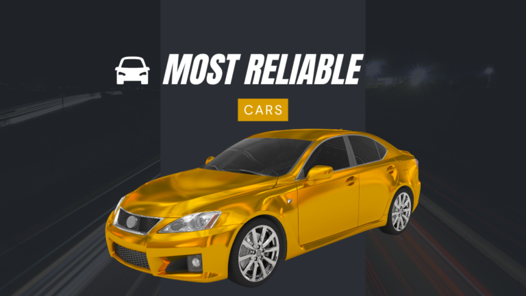 Most Reliable Cars